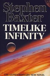 Cover Art for 9780002240161, Timelike Infinity by Stephen Baxter