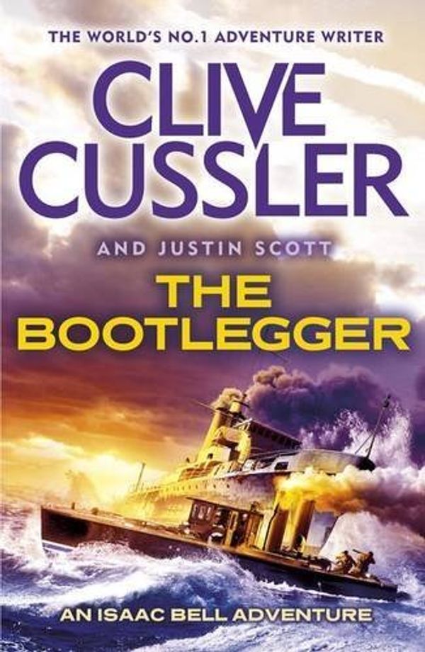 Cover Art for B01K95N3FE, The Bootlegger: An Isaac Bell Adventure (Isaac Bell 7) by Clive Cussler (2014-03-13) by Clive Cussler