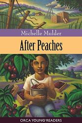 Cover Art for 9781554691760, After Peaches by Michelle Mulder