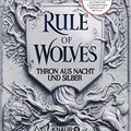 Cover Art for B095CYPP7T, Rule of Wolves: Thron aus Nacht und Silber (Die King-of-Scars-Dilogie 2) (German Edition) by Leigh Bardugo