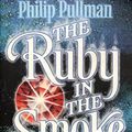 Cover Art for 9780439010771, The Ruby in the Smoke (Point) by Philip Pullman