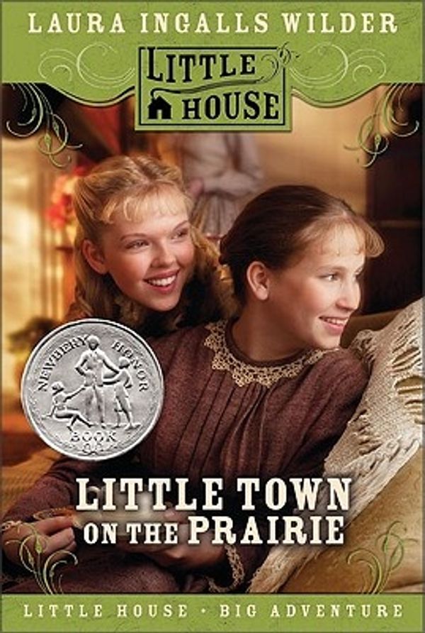 Cover Art for 9780060885434, Little Town on the Prairie by Laura Ingalls Wilder