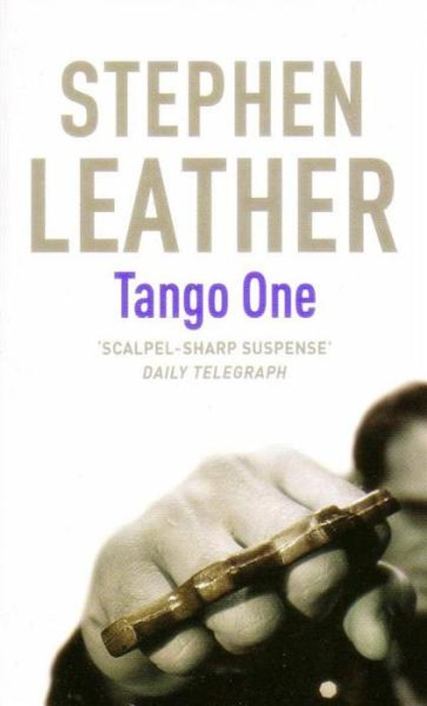 Cover Art for 9781444728446, Tango One by Stephen Leather