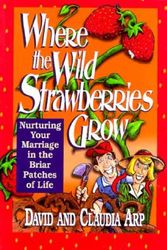 Cover Art for 9780781402910, Where the Wild Strawberries Grow by Dave Arp