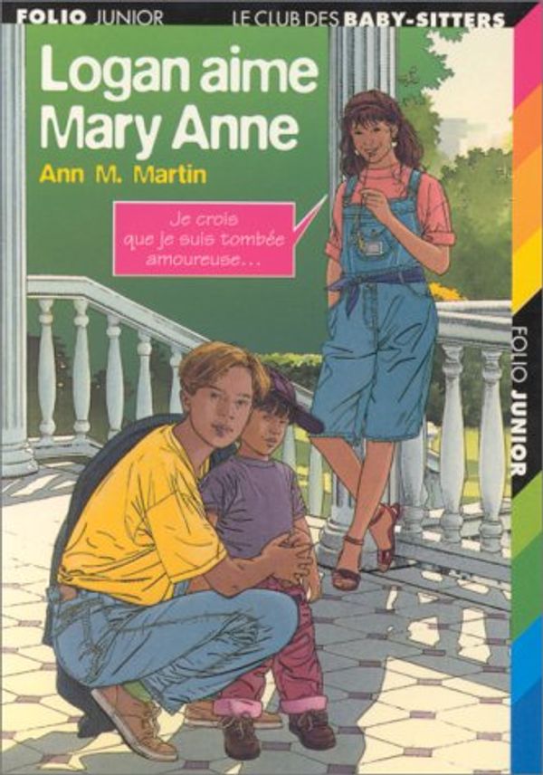 Cover Art for 9782070505197, Logan aime Mary Anne by Ann M. Martin