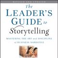 Cover Art for 9781118008782, The Leader's Guide to Storytelling by Stephen Denning