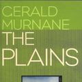 Cover Art for 9781921921117, The Plains by Gerald Murnane