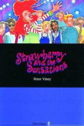 Cover Art for 9780194219372, Storylines: Strawberry and the Sensations Level 2 by Peter Viney