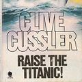 Cover Art for 9780722127513, Raise the Titanic by Clive Cussler