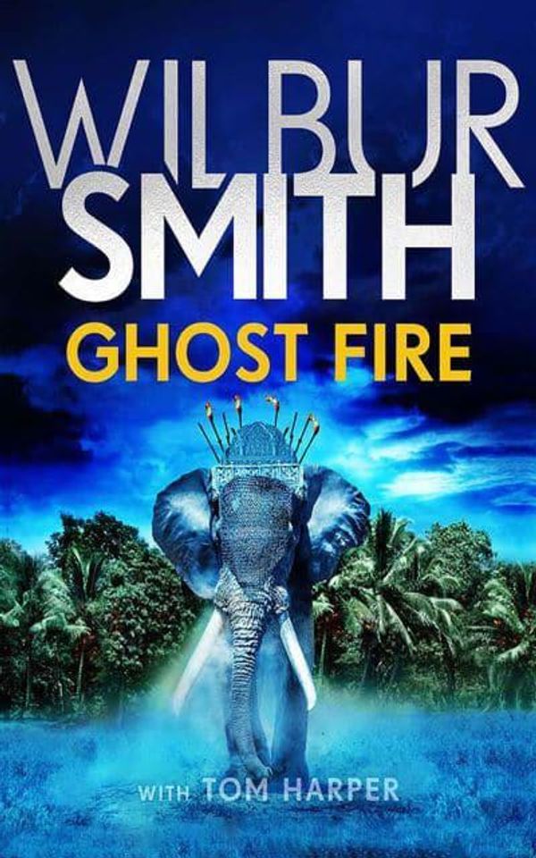 Cover Art for 9781713520740, Ghost Fire by Wilbur Smith