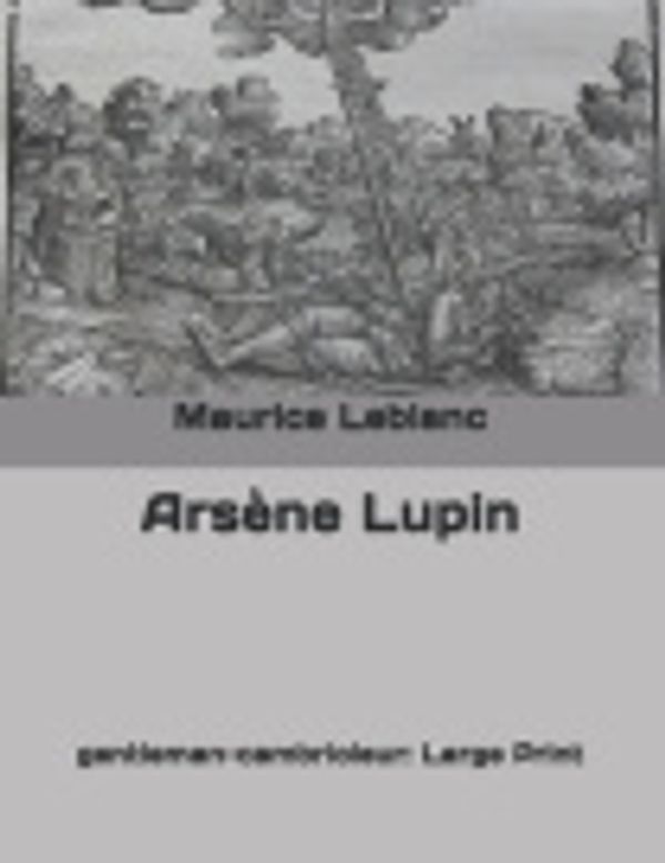 Cover Art for 9798629569855, Ars�ne Lupin: gentleman-cambrioleur by Maurice Leblanc