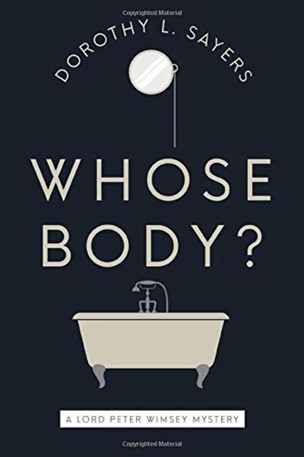 Cover Art for 9781794229075, Whose Body? By Dorothy L. Sayers by Dorothy L. Sayers