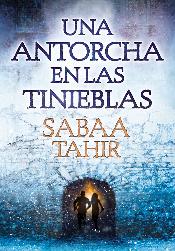 Cover Art for 9788490435922, Una Antorcha En Las Tinieblas by Sabaa Tahir