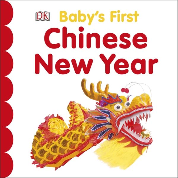 Cover Art for 9780241377970, Baby's First Chinese New Year by DK
