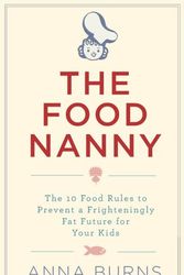 Cover Art for 9780717154715, The Food Nanny by Anna Burns