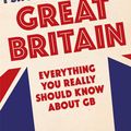 Cover Art for 9781782431633, I Should Know That: Great Britain by Emma Marriott