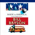 Cover Art for 9780754007791, Made In America by Bill Bryson, William Roberts