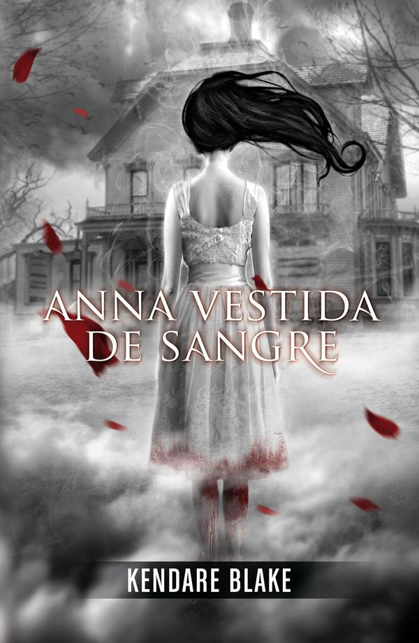 Cover Art for 9788420402222, Anna vestida de sangre by Kendare Blake