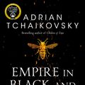 Cover Art for 9781743031155, Empire in Black and Gold by Adrian Tchaikovsky