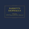 Cover Art for 9789401708296, Barrett's Esophagus by H.W. Tilanus