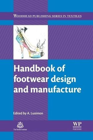 Cover Art for 9780857095398, Handbook of Footwear Design and Manufacture by Ameersing Luximon
