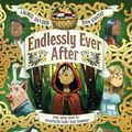 Cover Art for 9781452144825, Endlessly Ever After: Pick Your Path to Countless Fairy Tale Endings! by Laurel Snyder