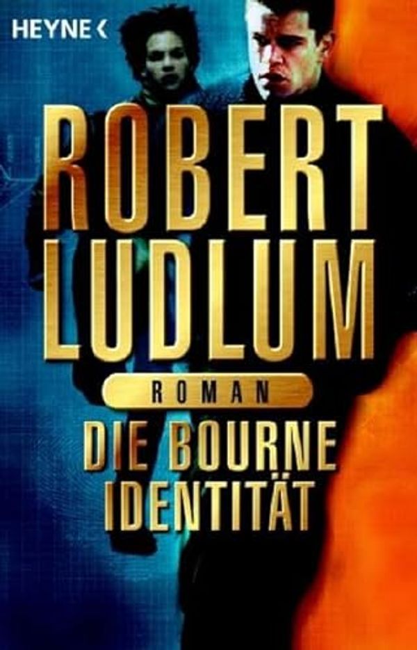 Cover Art for 9783453871953, Die Bourne Identität.: das Buch zum Film by Robert Ludlum