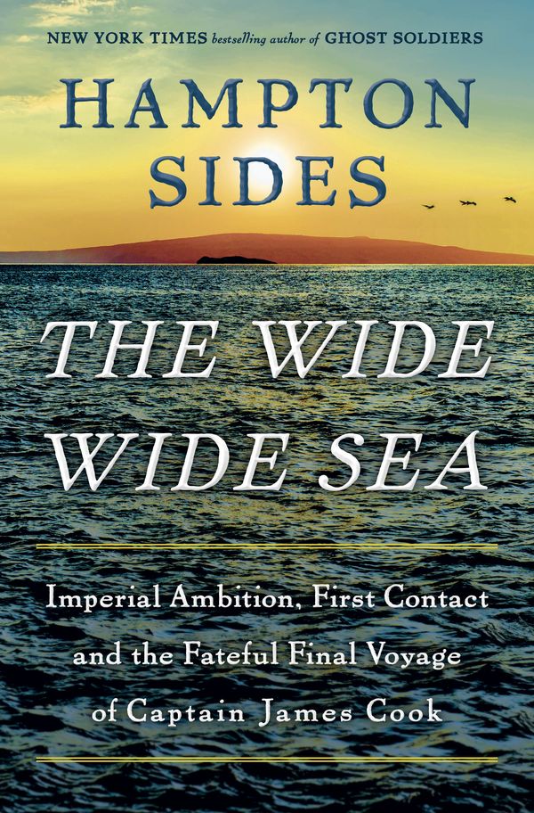 Cover Art for 9780385544764, The Wide Wide Sea by Hampton Sides