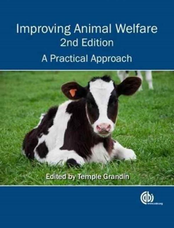 Cover Art for 9781780644684, Improving Animal WelfareA Practical Approach by Temple Grandin