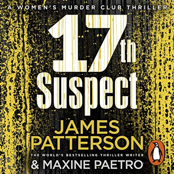Cover Art for B076B51BLC, The 17th Suspect by James Patterson, Maxine Paetro