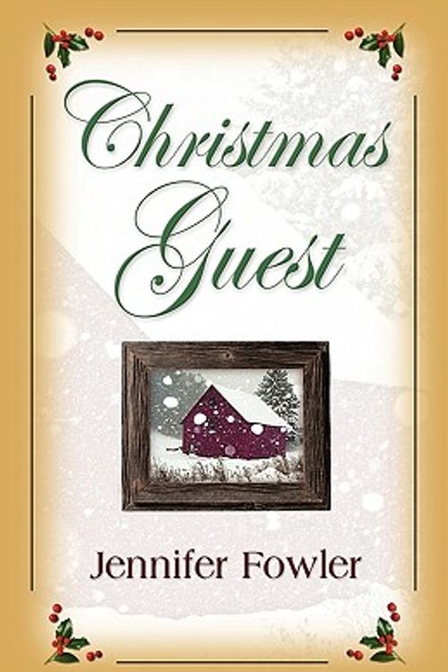 Cover Art for 9781609101527, Christmas Guest by Jennifer Fowler