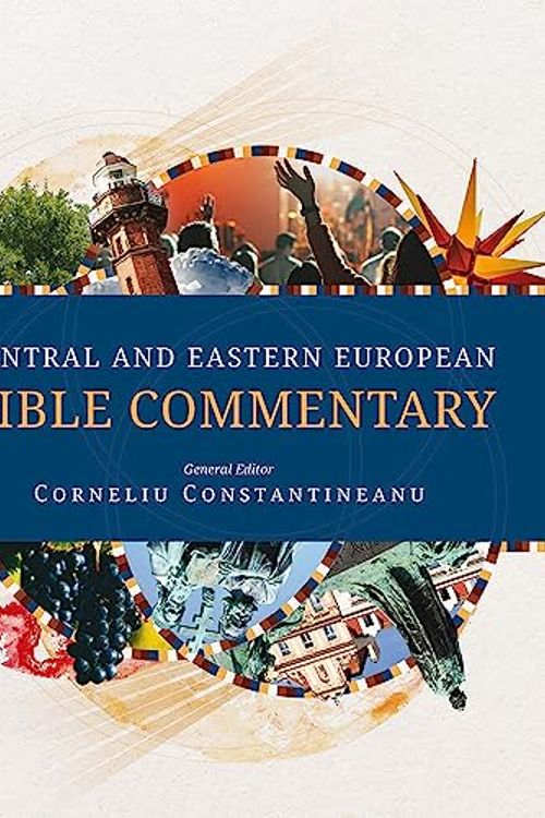 Cover Art for 9781783688227, Central and Eastern European Bible Commentary by Corneliu Constantineanu