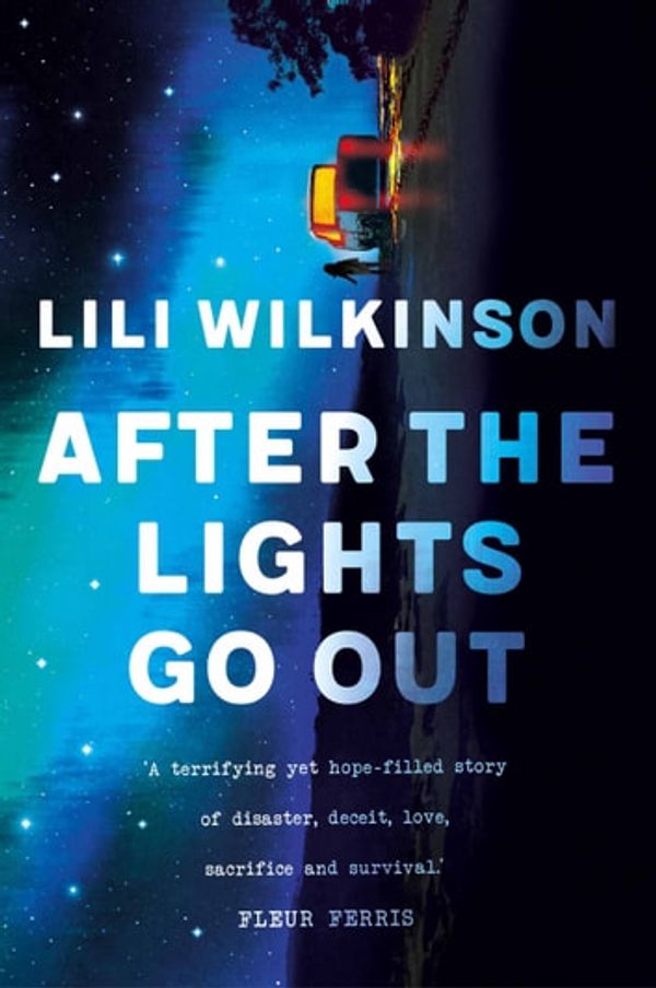 Cover Art for 9781760636579, After the Lights Go Out by Lili Wilkinson