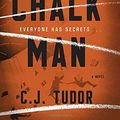 Cover Art for 9780385690072, The Chalk Man by C. J. Tudor