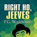 Cover Art for B06XPG95VZ, Right Ho, Jeeves by P. G. Wodehouse
