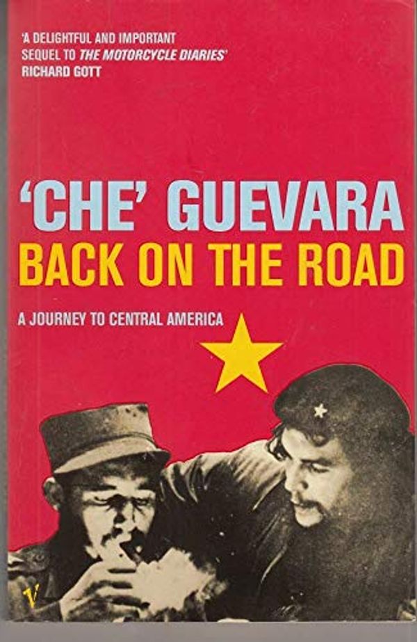 Cover Art for 9781860469725, Back on the Road (Harvill Panther S.) by Ernesto Guevara