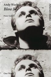 Cover Art for 9781846380419, Andy Warhol: Blow Job by Peter Gidal
