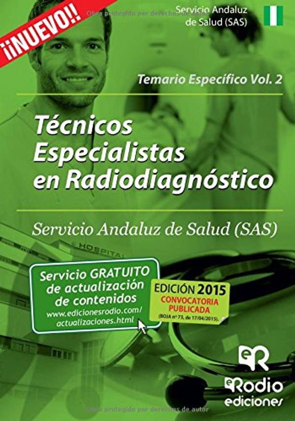 Cover Art for 9788416232512, Tecnico Especialista En Radiodiagnostico del SAS. Temario Especifico. Volumen 2 by Sosa Cano, Antonio, Manzano Vuzuete, Antonio, De Isla soler, jose Luis