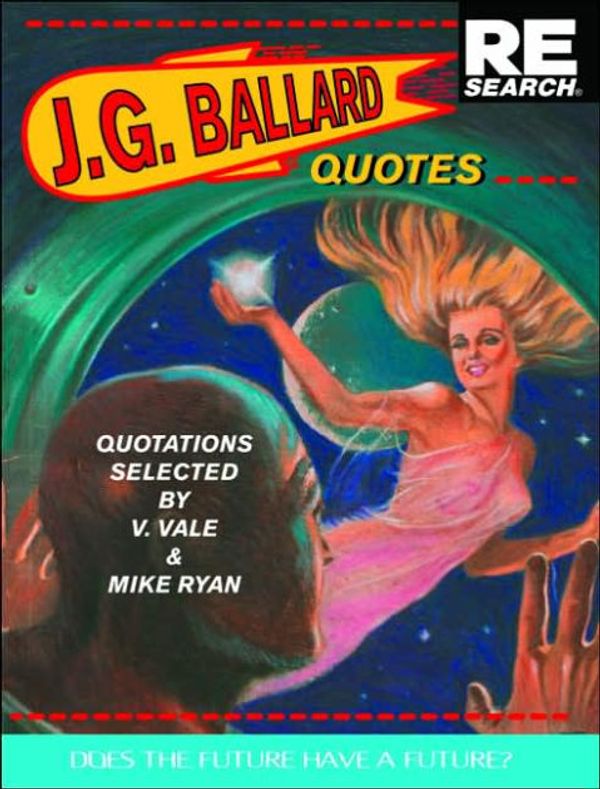 Cover Art for 9781889307121, Quotes by J. G. Ballard
