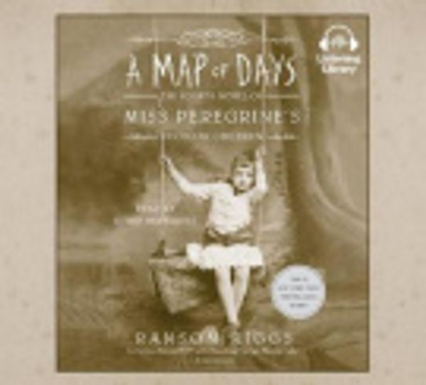 Cover Art for 9780525492221, A Map of Days by Ransom Riggs