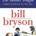 Cover Art for 9780380715435, The Mother Tongue by Bill Bryson