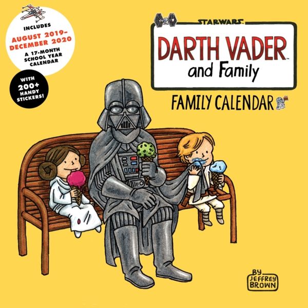 Cover Art for 9781452177762, Darth Vader and Family 2020 Family Wall Calendar by Jeffrey Brown