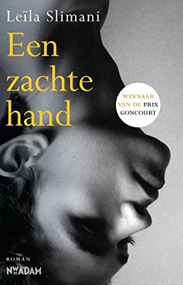 Cover Art for 9789046822197, Een zachte hand by Leïla Slimani