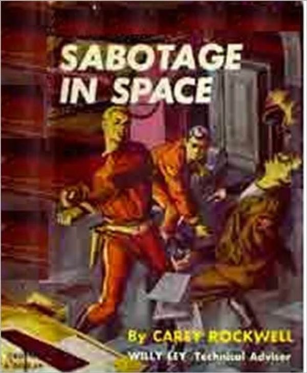 Cover Art for 9781018214146, Sabotage in Space by Carey Rockwell