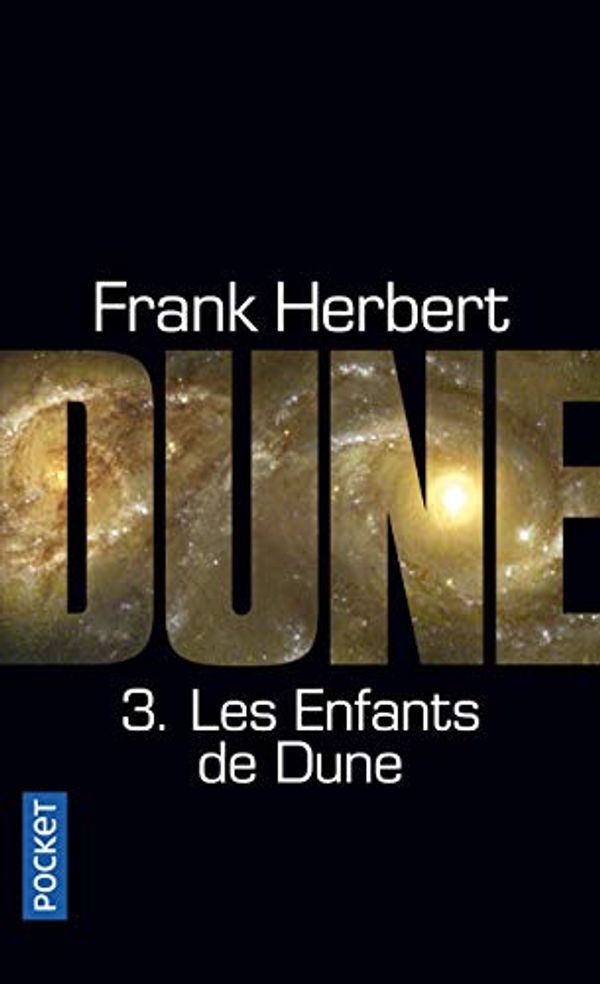 Cover Art for 9782266235822, Le Cycle de Dune 3: Les Enfants de Dune by Frank Herbert