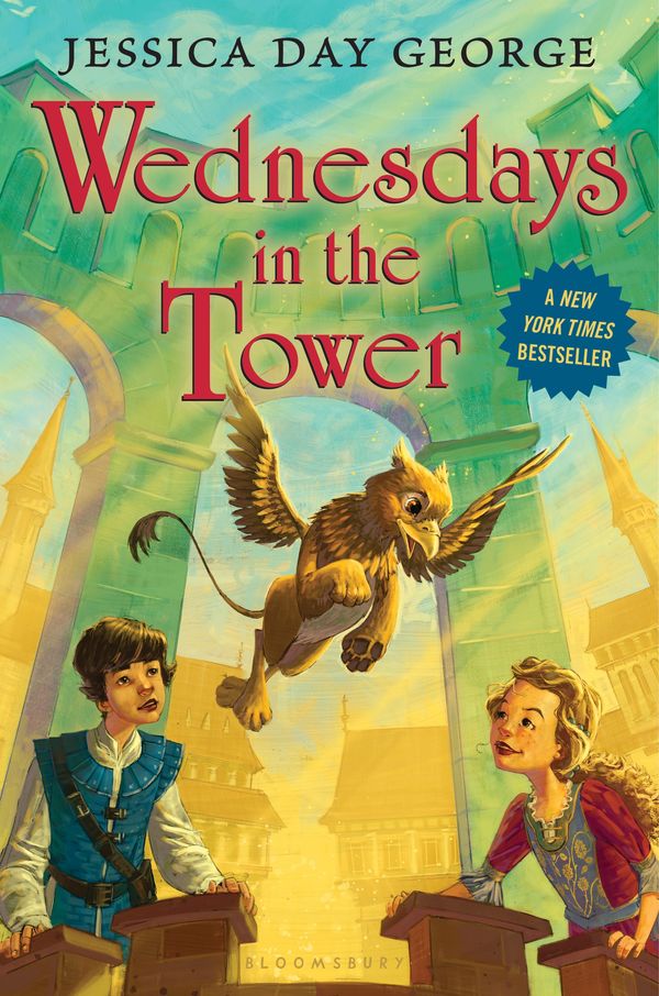 Cover Art for 9781619630512, Wednesdays in the Tower by Jessica Day George