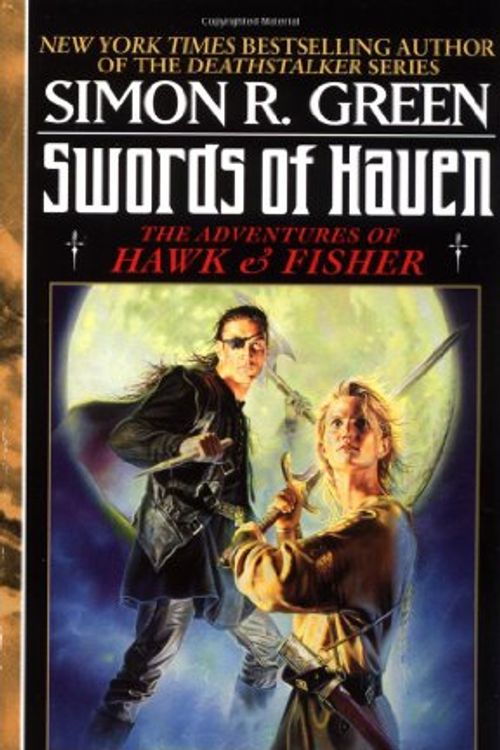 Cover Art for 9780451457509, Swords of Haven: Hawk & Fisher; Winner Takes All; the God Killer by Simon R. Green