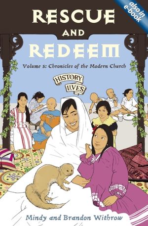 Cover Art for 9781845504335, Rescue and Redeem: Chronicles of the Modern Church by Brandon Withrow, Mindy Withrow