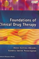 Cover Art for 9780781749213, Foundations of Clinical Drug Therapy by Anne Collins Abrams