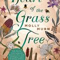 Cover Art for B07GVMV3P6, Heart of the Grass Tree by Molly Murn